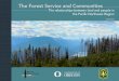 The Forest Service and Communitiesewp.uoregon.edu/sites/ewp.uoregon.edu/files/Introduction.pdfcould be useful in the broader geography of the Pacific Northwest. To develop this project,
