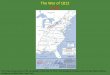The War of 1812 Maps - Mr.Housch.com€¦ · The War of 1812 Maps This map shows some of the campaigns of the War of 1812. This image is courtesy of the United States Military Academy