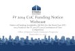 FY 2014 CoC Funding Notice Webcast€¦ · Webcast Notice of Funding Availability (NOFA) for the Fiscal Year (FY) 2014 Funds in the FY 2013-FY 2014 Continuum of Care Competition Office