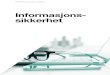 Informasjons- sikkerhet - Uninett ... Informasjons- sikkerhet IKT-strategi for norsk universitets- og