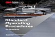 Standard Operating Procedures€¦ · Prepare bonding surfaces using grade 80 abrasive or equivalent Scotch-Brite™ abrasive grade. See #4 below. Use caution when heating the panel