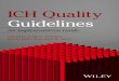 ICH Quality Guidelines · An Introduction to ICH Quality Guidelines: Opportunities and Challenges 1 1 ICHQ1A(R2) Stability Testing of New Drug Substance and Product and ICHQ1C Stability