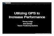 Utilizing GPS to Increase Performance · Increase Profitability. UTILIZING GPS TO INCREASE PERFORMANCE Reduce downtime through proactive maintenance management based on actual hours