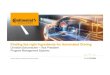 Finding the right Ingredients for Automated Driving€¦ · Chassis & Safety | Advanced Driver Assistance Systems. Finding the right Ingredients for Automated Driving Christian Schumacher