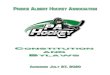 Prince Albert Hockey Association Inc. · 1.02 Players under the age of majority shall be non -voting members of Prince Albert Hockey. 1.03 Each parent or legal guardian upon becoming