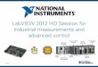 LabVIEW 2012 HO Session for Industrial measurements and ... · LabVIEW 2012 HO Session for Industrial measurements and advanced control . 2 Agenda ... LabVIEW Real-Time Functions
