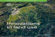 Innovations in land use - Climate-KIC...Case study 5: WEBio. 44. Case study 6: geoFootprint. 52. Appendix: ystems innovation as a service– S – Deep Demonstrations: • Healthy,