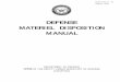 DEFENSE MATERIEL DISPOSITION MANUAL · This manual is issued under the authority of DoD 4140.1-R, “Department of Defense Materiel Management Regulation.”Its purpose is to set