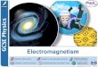 Electromagnetism - Todmorden High Schooltodhigh.com/.../WordPress/wp-content/uploads/2018/03/Electromagneti… · Electromagnetism Author: Boardworks Ltd Subject: Boardworks GCSE