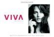 CHRISTINA MILEVA - VIVA Models · CHRISTINA MILEVA Height: 179 cm [5' 87"] B/W/H: 88 63 90 [35" 25" 35"] Size: 36 Shoes: 41 Hair: brown Eyes: blue