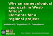 Why an agroecological approach in West- Africa? Elements for a … · 2015. 5. 29. · plants with direct sanitating /biocidal effects in rotation/intercrops . A case study aims at