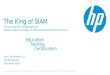 The King of SIAM - BCS Bristol ITSM The King of SIAM.pdf · – How do I future proof the investment we ... • How does SIAM supports your strategic initiatives? • Which set of