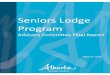 Alberta - Seniors Lodge Program · Seniors Lodge Program and its funding and improve the sustainability of the program by providing guidance on recommended facility size and costs