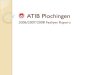 ATIB Plochingen14 Mayıs: Anneler günü Kadın kolları tarafından düzenlendi. ... ve Çocuklarımıza hediyeleri verildi. 2007