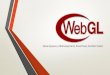 Zakia Ajouaoui, Abdoulaye Keita, Saveil Nuel, Aurélien Vialon · WebGL • Support des navigateurs les plus répandus • Firefox à partir de la version 4 (2011) • Chrome depuis