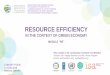 WGEO EXECUTIVE TRAINING COURSE ON SCALING UP …mena.rmcge.org/wp-content/uploads/2019/07/Resource-Efficiency-min.… · ON SCALING UP TRANSITION TO A GREEN ECONOMY ON A PATH TOWARDS