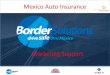 Marketing Support - BorderSolutions · 1-866-252-1109 USA luäons drive h ru Mexico FARMERS Drive safe thru Mexico ... facebook Keep me logged in ... Sign up for Facebook to connect