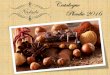 Catalogue Naslada Plovdiv 2016 · 2019. 10. 15. · C009 Бял шоколад с кокос/ White chocolate with coconut 150 гр/g 2,59 лв/lv C010 Бял шоколад с нар