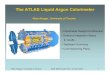 The ATLAS Liquid Argon Calorimeterkrieger/talks/Krieger_NSS05_Talk.pdf · Peter Krieger, University of Toronto IEEE NSS Puerto Rico, Oct 26, 2005 11 ATLAS Hadronic Endcap Calorimeter