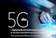 Deployments and technological evolution · 2020. 9. 1. · to 4G with smooth evolution to 5G with DSS and/or pure 5G 3.5 GHz is essentially the 5G base frequency with good performance