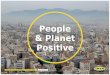 People & Planet Positive - IKEA · Positive) a été lancée en 2012 avec pour objectif ambitieux de transformer l’entrepriseIKEA, les partenaires de sa chaîne de valeur et la