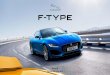 F-TYPE - Jaguar · 2020. 9. 30. · F-TYPE is powered by the most thrilling of Jaguar’s petrol engines, all of which feature innovative technologies without compromising on performance