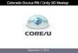 Colorado Oculus Rift / Unity 3D Meetup meeting.pdf · • $150 / month Azure credits • Visual Studio Online (Formerly TFS) • 90 Days of pluralsight + DigitalTutors training •