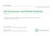 US Consumer and Retail Outlook - US Consumer and Retail Outlook US Consumer Markets Outlook October