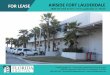 FOR LEASE AIRSIDE FORT LAUDERDALE · 2019. 1. 1. · Florida Equities, LL | License Real Estate roker, rian W. Smith 6300 NE 1st Avenue, Suite 300, Fort Lauderdale, FL 33334 800-339-3234