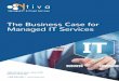 The Business Case for Managed IT Services - Ntiva White Papers, Ebooks, Info, P… · Businesses that shift to managed services are enjoying a number of measurable bene ts. This paper
