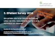 5. EPatient Survey 2016 - Gesundheitsforen...2016 wurde der Stil der Infogra!ken komplett überarbeitet. Geifbare Ergebnisse in einer meeting- und entscheidungsfreundlichen Form –
