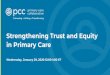 Strengthening Trust and Equity in Primary Care 2020 Webinar... · Evelyn Figueroa, MD, University of Illinois at Chicago Professor of Clinical Family Medicine Family Medicine Residency