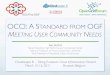 OCCI: A STANDARD FROM OGF M USER COMMUNITY ......Cloudscape III – Taking European Cloud Infrastructure ForwardMarch 15-16, 2011 Brussels, Belgium OCCI: A STANDARD FROM OGF MEETING