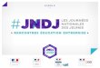 DOSSIER 2019 V5 - #JNDJjndj.org/wp-content/uploads/2018/09/JNDJ-DOSSIER-2019-1.pdf · 2019. 5. 18. · GROUPE INDITEX SCANIA FM LOGISTIC TECSOM FRANCE ANIMAFAC AGENCE France ENTREPRENEUR