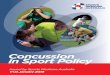 Concussion in Sport Policy...concussion - in all sports and at all levels - receive timely and appropriate advice and care to enable them to safely return to everyday activities and