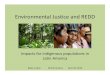 Environmental and REDD - projects.ncsu.edu€¦ · Making REDD work for the poor: A Poverty Environment Partnership Report. IUCN & ODI. Special thanks to the ISTF Spring Symposium