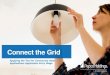 Connect the Grid - Atlantic City Electric | Atlantic City ......•Connect the Grid is an online portal that will replace existing paper application and provide an enhance processing