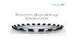 Room Booking Manual - updates.micadipr.net Monitoring Manual.pdf · Mark Resource Unavailable 71 Delete a Resource 72 - Add Resource 73 - Edit Resource 75 - Edit Resource Cancellation