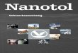 Gebrauchsanweisung - Nanotol · 2018. 7. 31. · Oberflächen werden durch Nanotol Schmutz abweisend, so dass keine Tenside mehr zur Reinigung benötigt werden – ein wertvoller