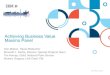 Achieving Business Value Maximo Panel Session 5- Maximo Panel.pdf · PDF file 2015. 7. 6. · SOARD Vision and Scope The SOARD project will implement Maximo 7.5 as an enterprise asset
