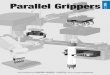 ParallelGrippers PARALLEL GRIPPERS · 1.2 PARALLEL GRIPPERS For more information call us at: 1.888.DESTACOor 248.836.6700 Fax: 203.452.7418 Visit us on the Internet at: See Page1.6