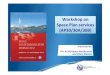 Workshop on Space Plan services (AP30/30A/30B)staging.itu.int/en/ITU-R/space/plans/Documents/Seminar/WRS12_Spa… · Today’s Program in the afternoon Time Subject Description 12:10-13:30