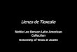 Lienzo de Tlaxcala - UT LANIC...Lienzo de Tlaxcala Author: Natalie Arsenault Created Date: 6/7/2013 1:55:34 PM 