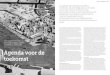 Agenda voor de toekomst - anneseghers.nl · heeft het plan voor de Westelijke Tuinsteden met de sloop van 13.000 woningen tegenover de bouw van 24.000 woningen. En in de Utrechtse