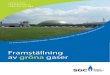 Framställning av gröna gaser - SGCEl-till-gas samt olika katalytiska bränslesynteser och tillhandahåller därmed en allmän kunskap om framställning av alla typer av gröna energigaser