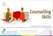 Counselling Skills · Managers with strong counselling skills are vital to ensure retaining & effectively wielding your top performers. Effective counselling skills can help guide