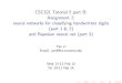 CSC321 Tutorial 5 part B: Assignment 2: neural networks ...yueli/CSC321_UTM_2014_files/tut5b.pdf · CSC321 Tutorial 5 part B: Assignment 2: neural networks for classifying handwritten