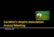 January 21, 2018carolinasumpireassociation.com/CUA/pdf/2018/CUA Annual Meeting... · Regional Supervisor of Umpires Carolina’s Umpires Incorporated Gary Swanson 980-621-1003 Cell