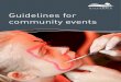 Guidelines for community events - nillumbik.vic.gov.au...Management of a safe and successful event requires detailed planning and consultation. 2 Guidelines for community events •