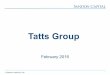 Tatts Group · Tatts Group (TTS) is a gaming conglomerate with an operational footprint in every state and territory of Australia and into the United Kingdom. The company has three